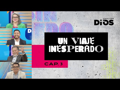 VayaconDios Ep. 742 - Un viaje inesperado cap. 3