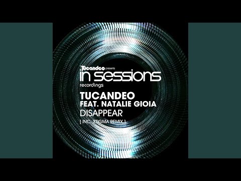 Disappear (Xtigma Remix)