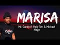 Mr. Candy - Marisa Lyrics (ft. Holy Ten & Michael Magz)
