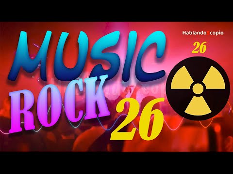🎼Lo mejor del Rock, Canción 26 en HablandoScopio  #music #rock