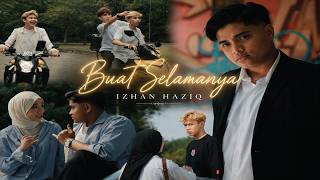 Download lagu Izhan Haziq - Buat Selamanya mp3 Download lagu Izhan Haziq - Buat Selamanya mp3