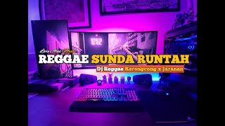 Download lagu DJ Reggae Keroncong   Sunda Runtah   Jaranan Dor Slow Bass mp3