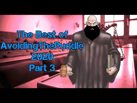 [Fan Comp] The Best of AvoidingThePuddle 2020 Part 3 - Judge,Jury,Executioner Edition