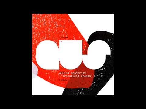 Wanderist - Astral Highways [AUS164]