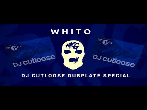 Whito - DJ Cutloose Dubplate (Audio Only)
