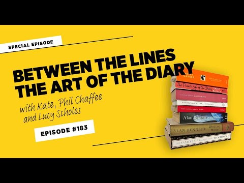 Between the Lines: The Art of the Diary • Episode #183