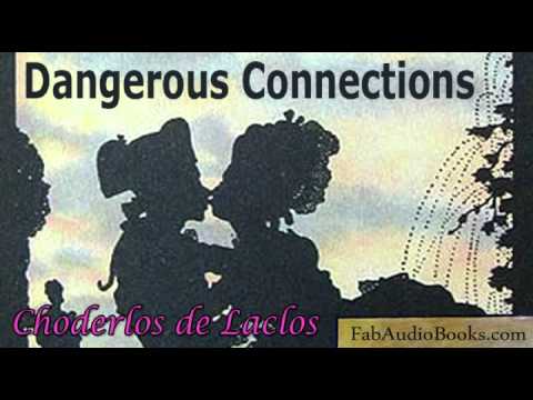 DANGEROUS CONNECTIONS Part 1 - Dangerous Connections by Choderlos de Laclos - Full Audiobook
