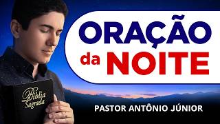 ORAÇÃO DA NOITE DE HOJE 07-08 - Escreva Seu Pedido de Oração