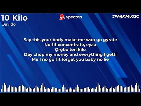 Davido - 10 Kilo (Lyrics)