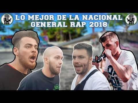 Lo MEJOR de la NACIONAL de GENERAL RAP 2018 (EVENTAZO!!) 🔥