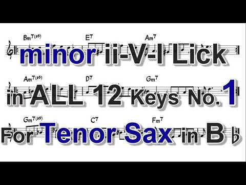 minor ii-V-I Lick in ALL 12 keys for Tenor Sax (in Bb)- No.1