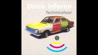 Disco Inferno - Drowned Out (Technicolour Outtake)