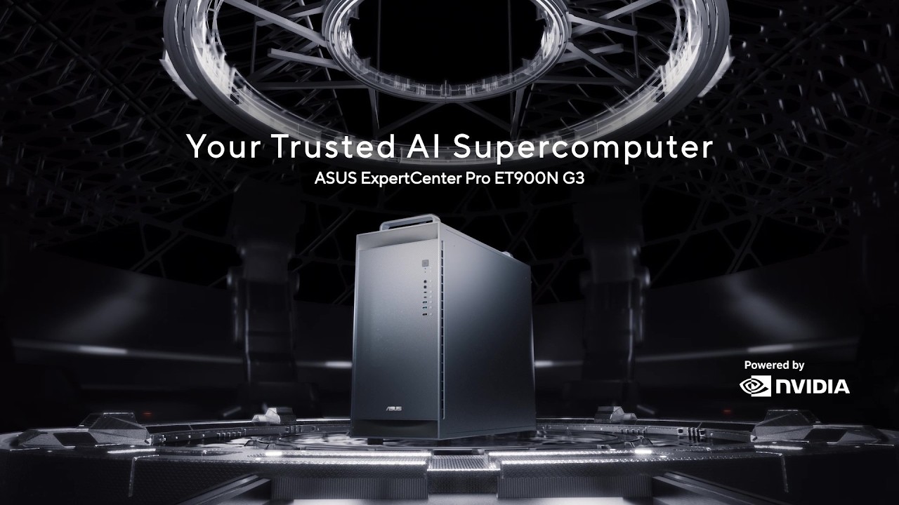 ASUS ExpertCenter Pro ET900N G3 &ndash; Deskside AI Supercomputer built on NVIDIA DGX Station - YouTube