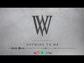Nothing To Me