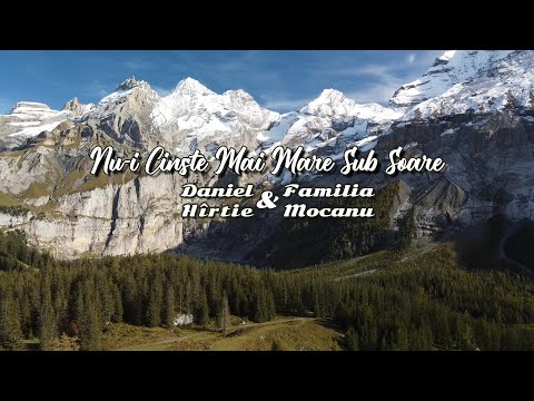Daniel Hîrtie & Familia Mocanu - Nu-i cinste mai mare sub soare