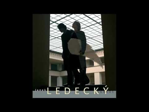 Janek Ledecký - Víra má je Atlantida