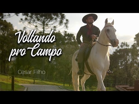 Cesar Filho - Voltando pro Campo (CLIPE OFICIAL)