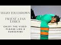 Teezo Touchdown I M Just A Fan Lyrics Video