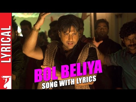 Lyrical: Bol Beliya Song with Lyrics | Kill Dil | Ranveer | Ali Zafar | Parineeti | Govinda | Gulzar