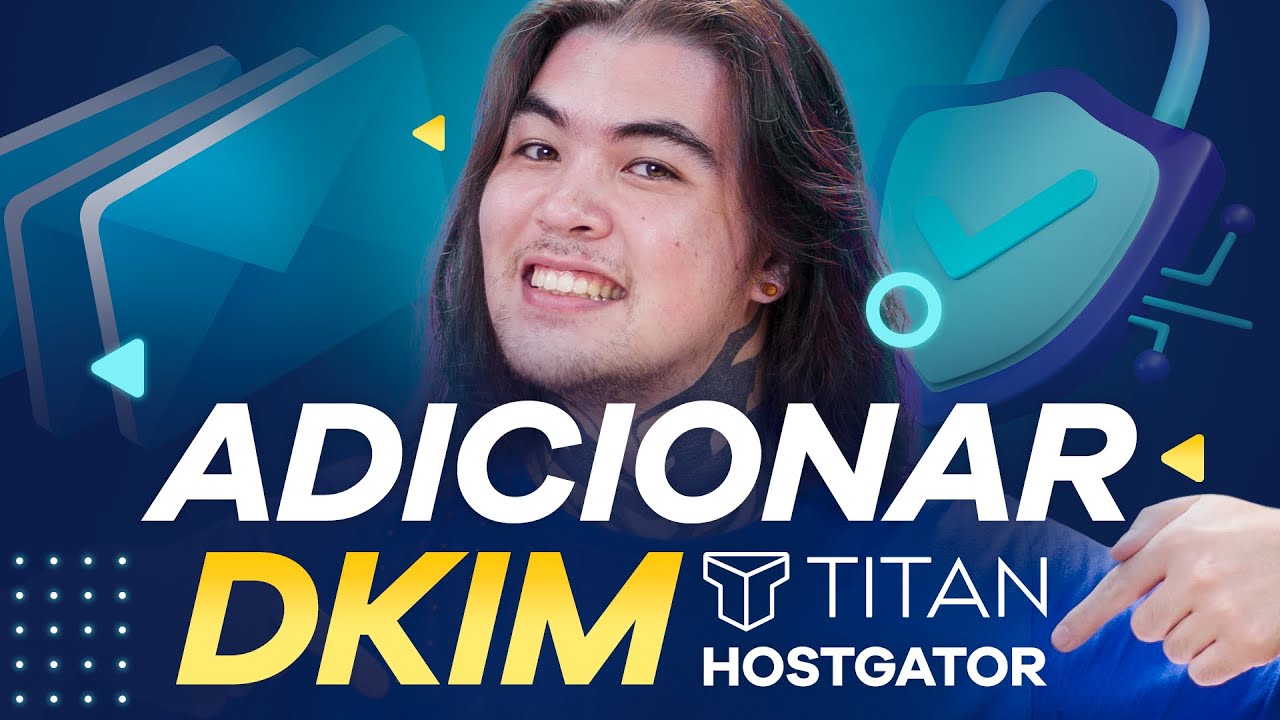 Como ADICIONAR DKIM no Titan E-mail — Autenticador DKIM Titan Mail
