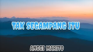 Download lagu tak segampang itu Anggi marito lirik cover by Dcmd mp3 Download lagu tak segampang itu Anggi marito lirik cover by Dcmd mp3