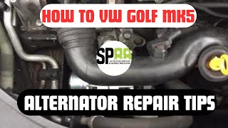 VW Golf Mk5 Alternator Replacement Top Tips & Tricks | How to VW Golf Mk5 Alternator Repair   Tips