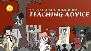 To Kill a Mockingbird: Teaching Advice