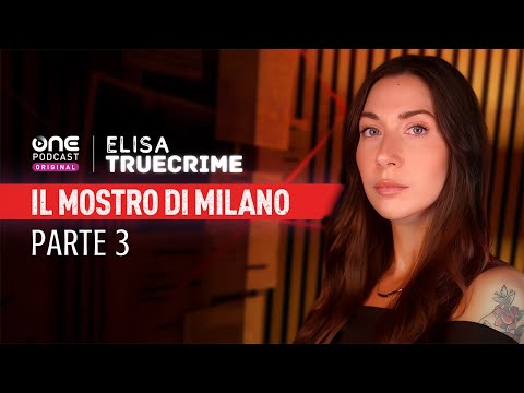 Il mostro di Milano - La storia di Antonio Mantovani - 3/3