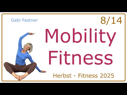 8/14 🏔️ 35 min. Mobility Fitness | Beweglichkeit verbessern, Gelenke bewegen, ohne Geräte