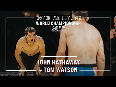 Catch Wrestling World Championships - John Hathaway v Tom Watson