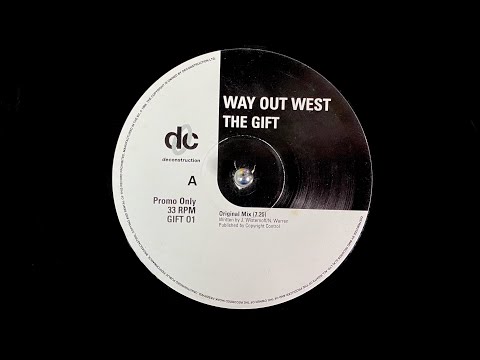 Way Out West - The Gift (Original Mix) (1996)