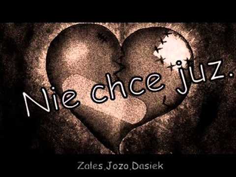 Jozo/ZaLeŚ - Nie chce już (ft. Dasiek)