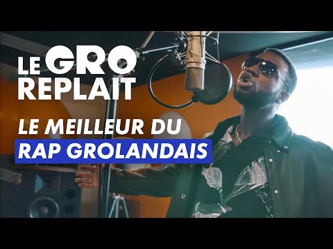 Les meilleurs sons rap grolandais - Le GRO replait - CANAL+