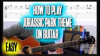 How to play Jurassic Park Theme Guitar Tutorial Lesson with TAB