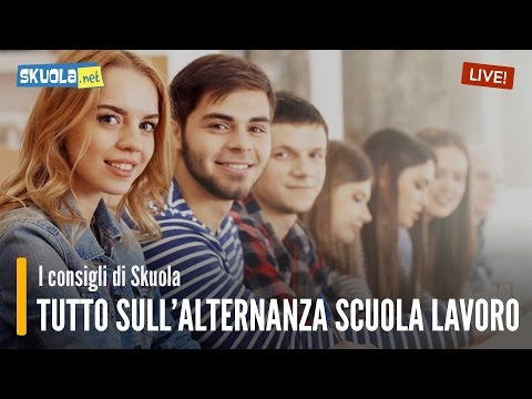 Alternanza scuola-lavoro: tutto quello da sapere