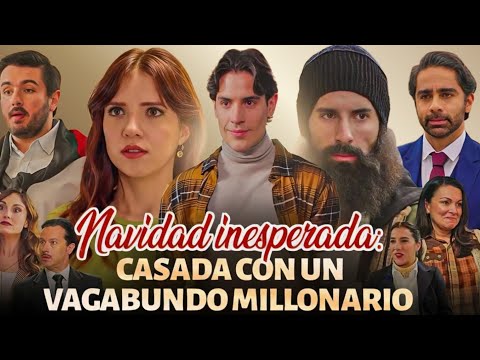 Navidad Inesperada Vasada Con Un Vagabundo Millonario Pelicula Review | Drama Commentary Facts