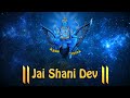 Shani Devay Namo 🙏