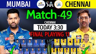 IPL 2023 Match 49 | Mumbai Vs Chennai Match Playing 11 | MI Vs CSK IPL 2023 Preview | CSK Vs MI 2023