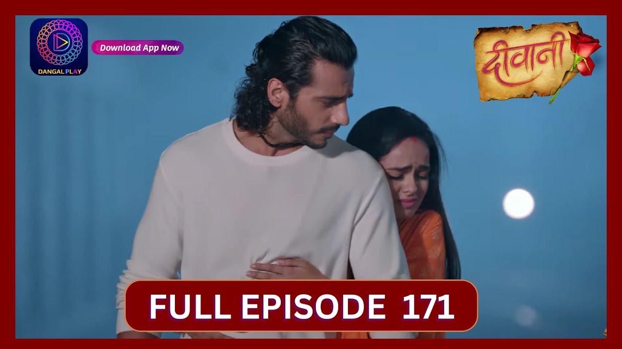 Deewani | Full Episode 171 | 2 Oct 2024 | दीवानी | Dangal TV