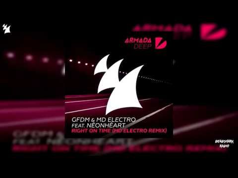 GFDM & MD Electro ft Neon Heart - Right on Time (MD Electro Remix)