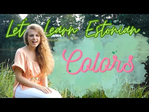 Let's Learn Estonian ep 17  "Colors"