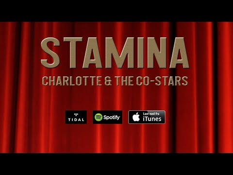 Charlotte & The Co-Stars - Stamina