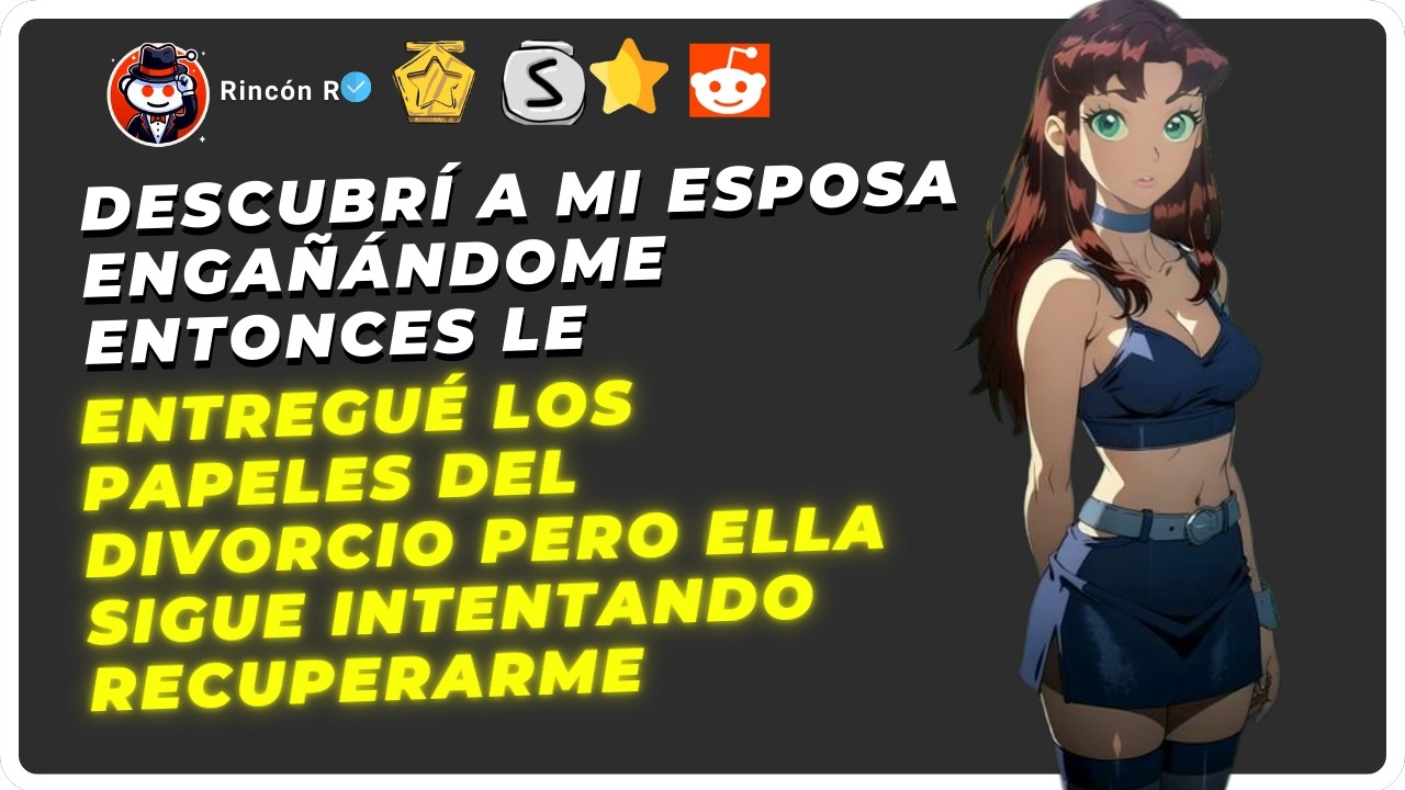 Descubrí a mi esposa engañándome así que le pedí el divorcio y ahora está intentando... | Reddit