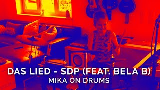 Das Lied - SDP (feat. Bela B) - Mika on Drums