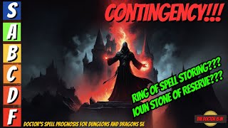 What Are The Best Spell Options For The CONTINGENCY Spell in Dungeons and Dragons