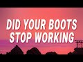 Dasha - Did your boots stop working did your truck break down (Austin) (Lyrics)