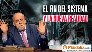 15/08/25 El Fin del Sistema y la Nueva Realidad, por Enrique de Vicente