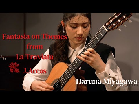 Fantasia on Themes from "La Traviata"  [Julian Arcas]