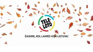 LAIKAS LAIMĖTI! TELELOTO!