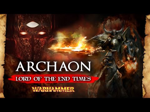 ARCHAON THE EVERCHOSEN - Lord of the Apocalypse - The End Times - Total War: Warhammer 3 Lore